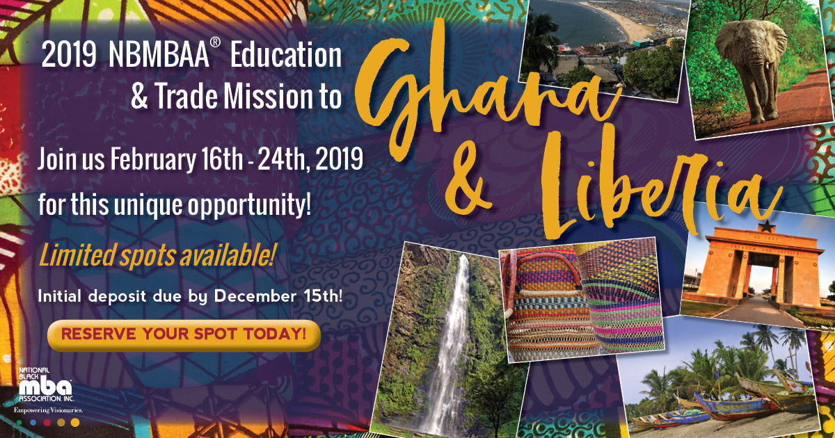 National Black MBA Association® Members Travel To Ghana And Liberia For Trade And Education Mission